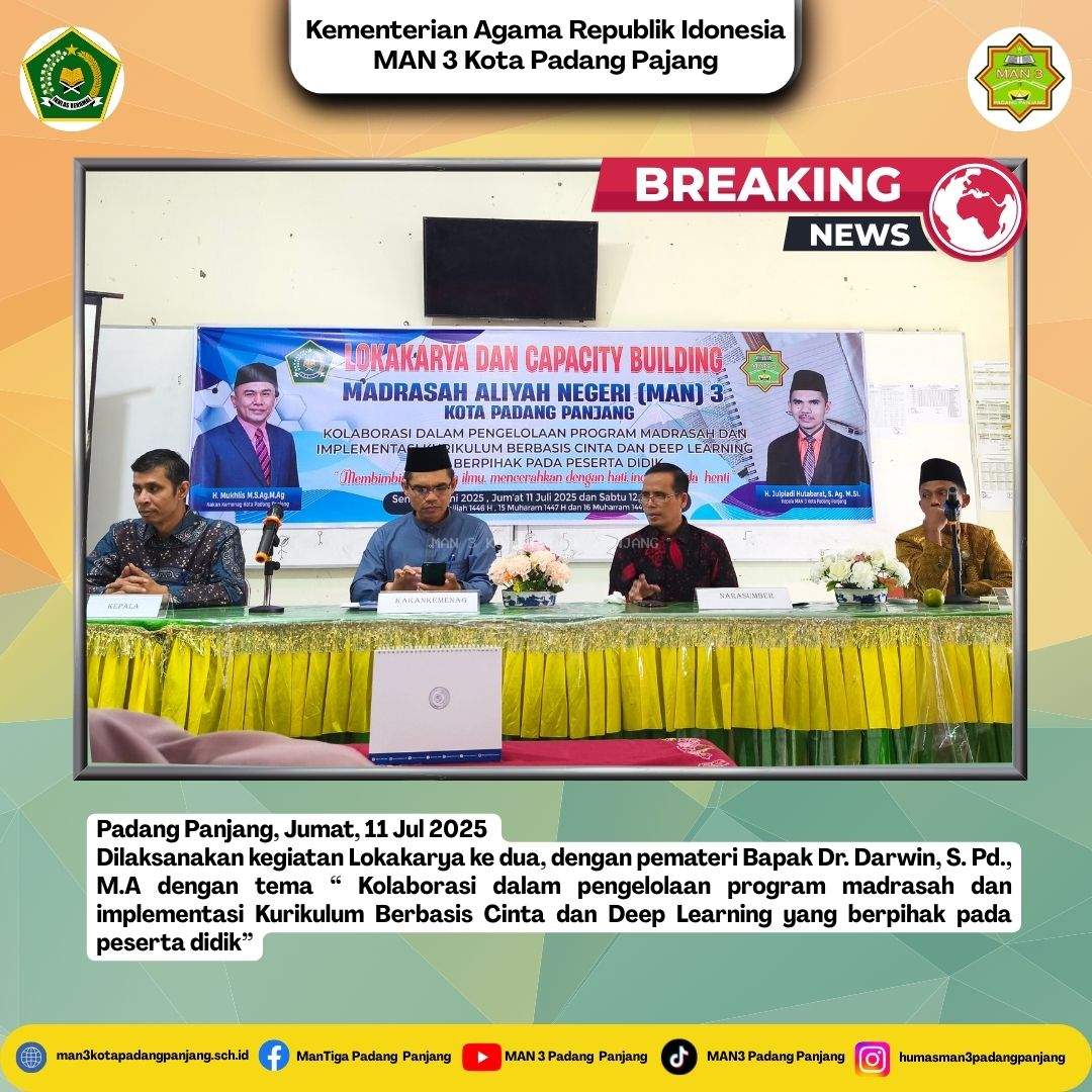 *Lokakarya Kedua MAN 3 Kota Padang Panjang: Pendalaman Konsep Deep Learning dan Kurikulum Berbasis Cinta*